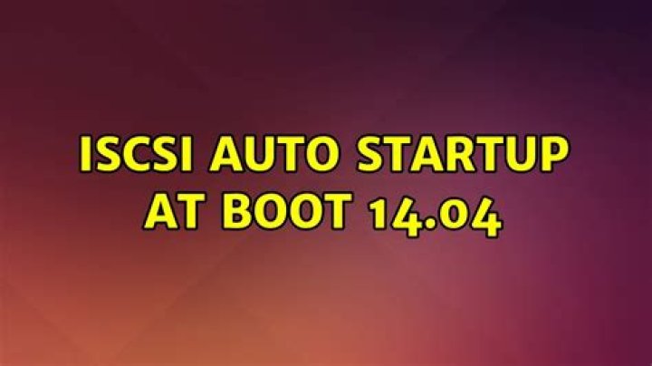 iSCSI auto startup at boot 14.04