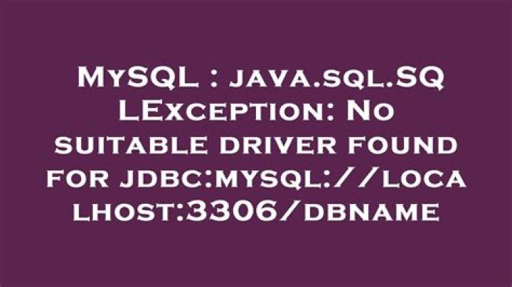 java.sql.SQLException: No suitable driver found for jdbc:mysql://localhost:3306/dbname [duplicate]