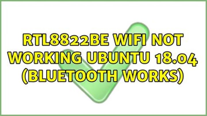Lenovo's Wifi RTL8822BE not working on Ubuntu 18.04