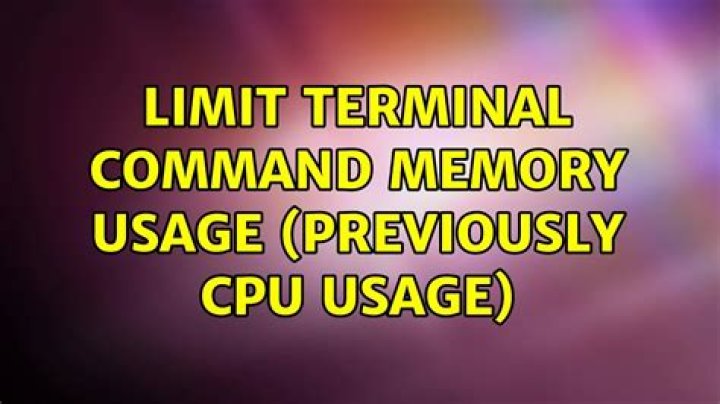 Limit terminal command memory usage (previously CPU usage) [duplicate]