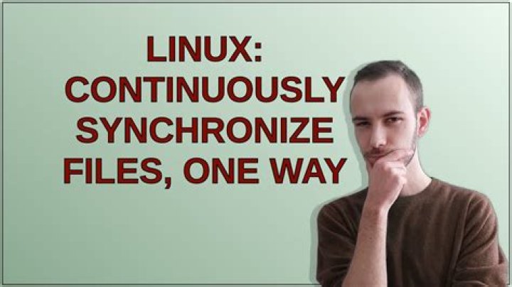 Linux: Continuously synchronize files, one way