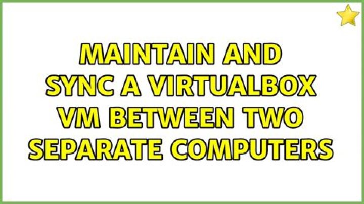 Maintain and sync a VirtualBox VM between two separate computers