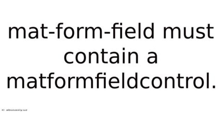 mat-form-field must contain a MatFormFieldControl