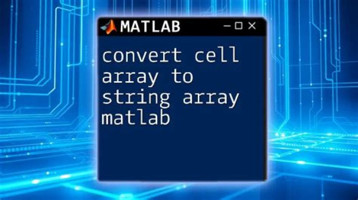 Matlab: How to convert cell array to string array?