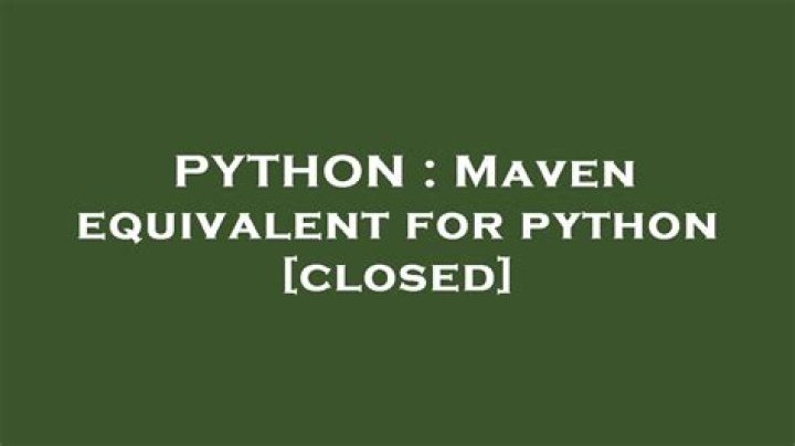 Maven equivalent for python [closed]