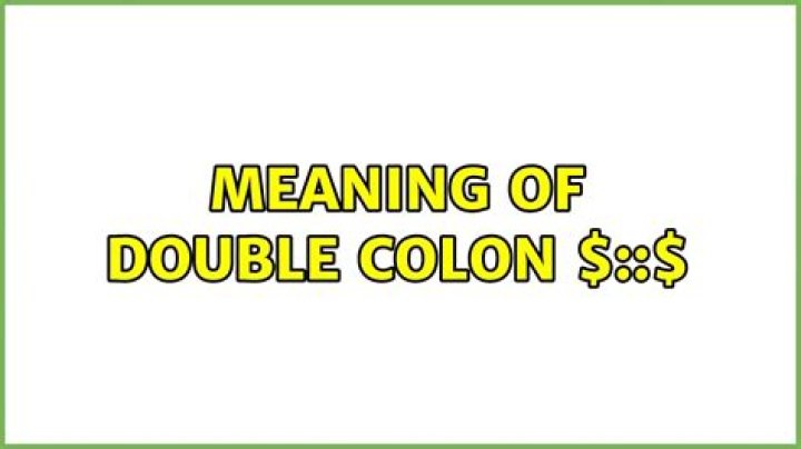 Meaning of double colon $::$