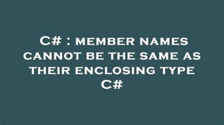 member names cannot be the same as their enclosing type C#