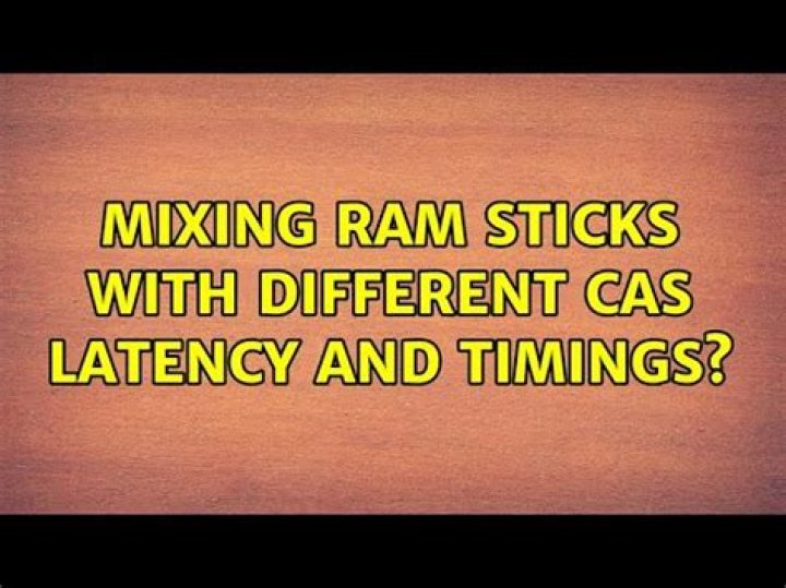 Mixing RAM sticks with different CAS Latency and timings?