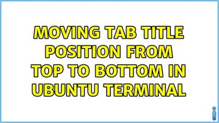 Moving tab title position from top to bottom in Ubuntu terminal