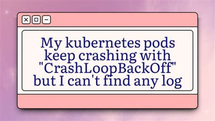 My kubernetes pods keep crashing with 