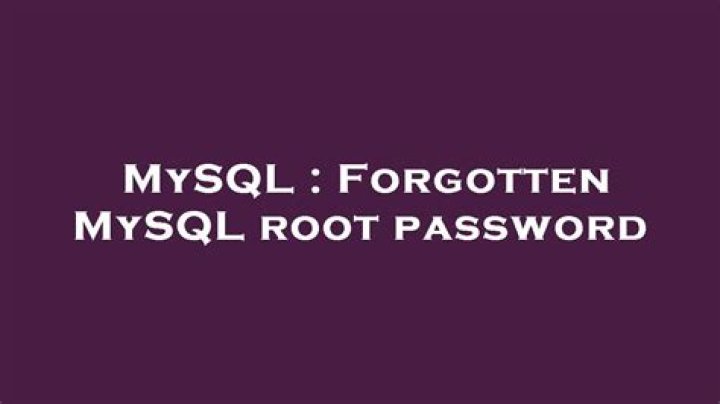 mysql root password forgotten