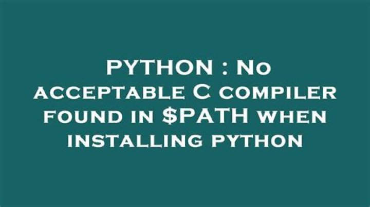 No acceptable C compiler found in $PATH when installing python