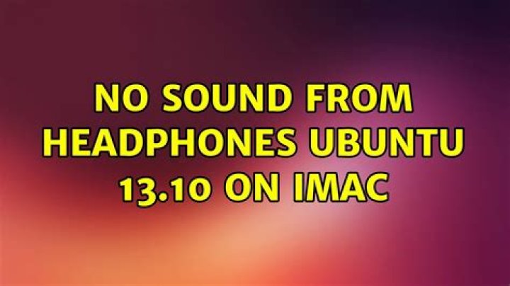 No sound from headphones ubuntu 13.10 on iMac