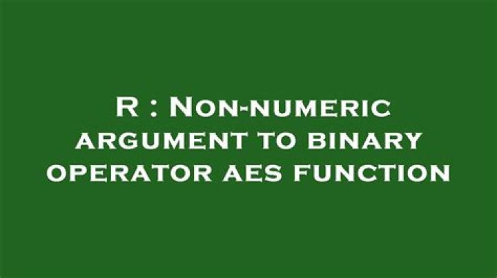 non-numeric argument to binary operator [closed]