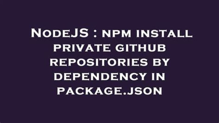 npm install private github repositories by dependency in package.json