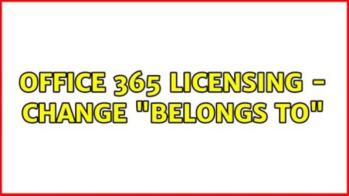 Office 365 Licensing - Change 