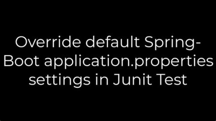 Override default Spring-Boot application.properties settings in Junit Test