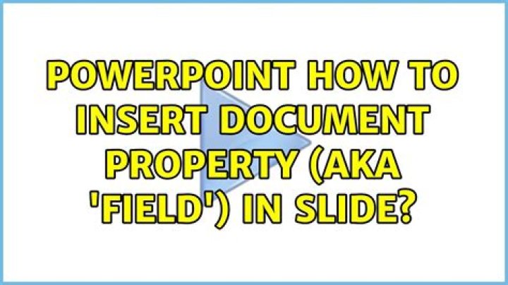 Powerpoint: how to insert document property (aka 'field') in slide?