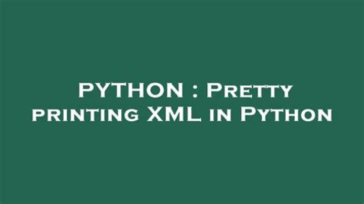 Pretty printing XML in Python