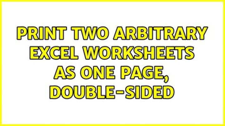 Print two arbitrary excel worksheets as one page, double-sided