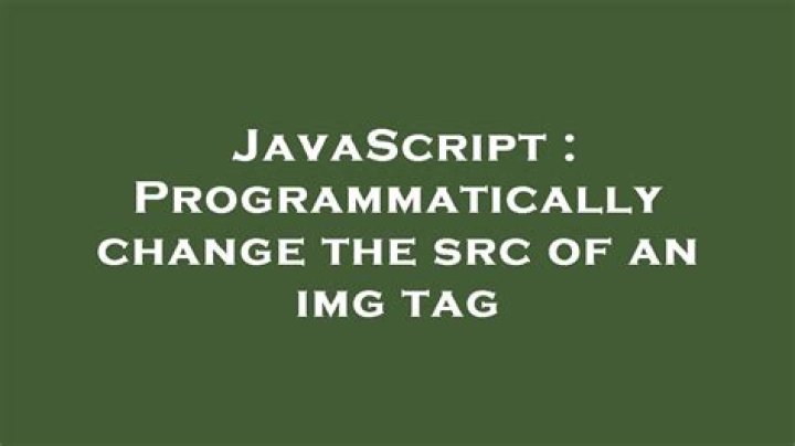 Programmatically change the src of an img tag