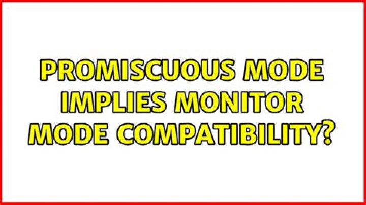 Promiscuous mode implies Monitor Mode compatibility?