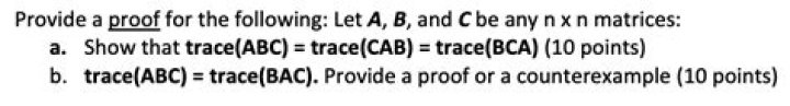 Prove that $\operatorname{trace}(ABC) = \operatorname{trace}(BCA) = \operatorname{trace}(CAB)$ [closed]