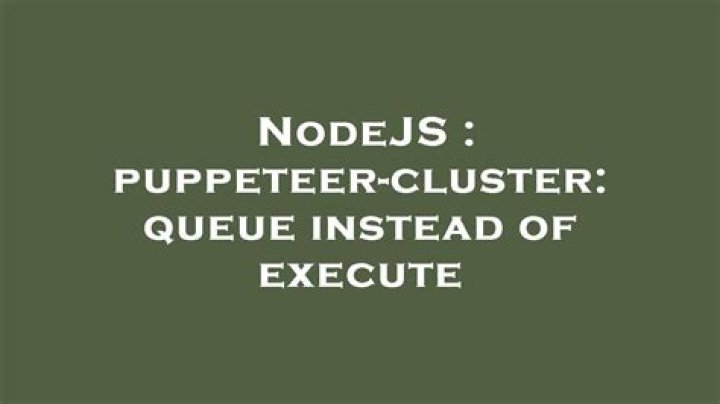puppeteer-cluster: queue instead of execute