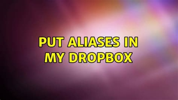 Put aliases in my dropbox