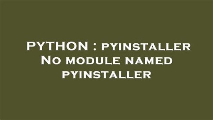 pyinstaller No module named pyinstaller