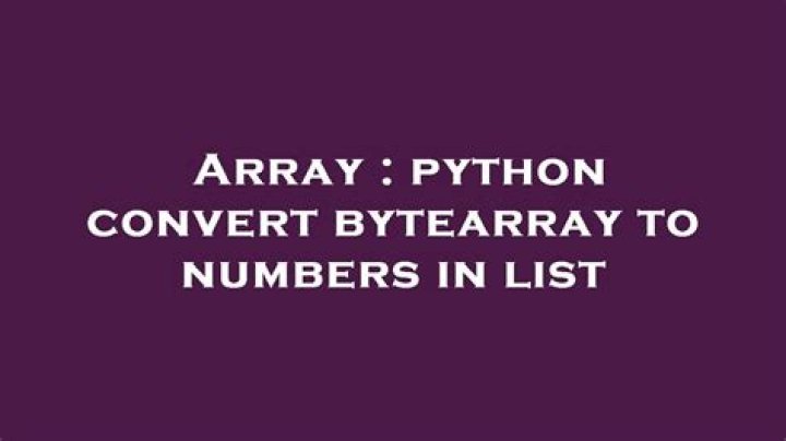 python convert bytearray to numbers in list