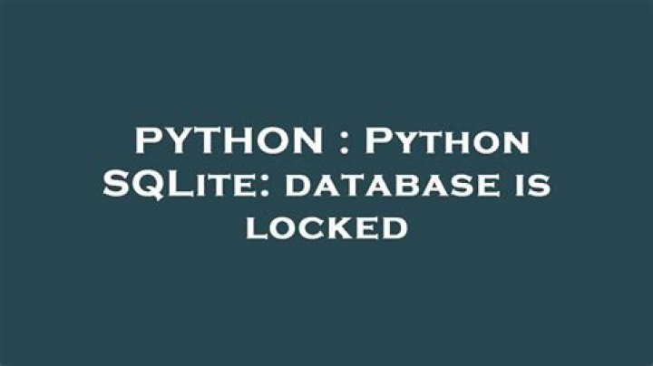 Python SQLite: database is locked