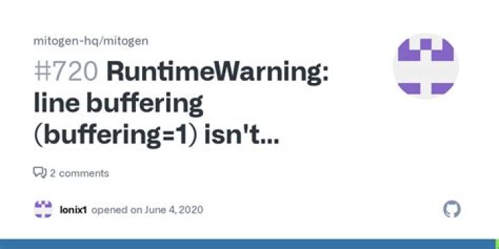 python3 RuntimeWarning: line buffering (buffering=1) isn't supported in binary mode, the default buffer size will be used