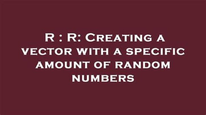 R: Creating a vector with a specific amount of random numbers