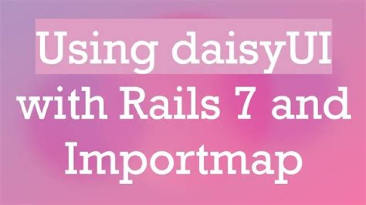 Rails 7 - Using daisyUI with importmap-rails