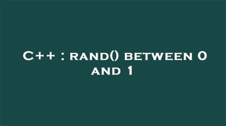 rand() between 0 and 1