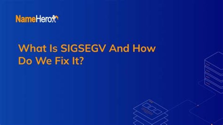 Reason for SIGSEGV