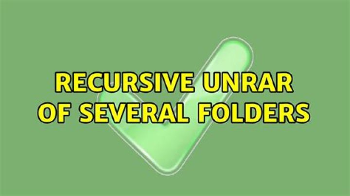 Recursive unrar of several folders
