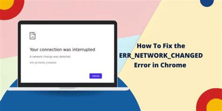 Regularly getting ERR_NETWORK_CHANGED errors in Chrome