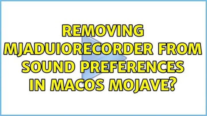 Removing MJAduioRecorder from sound preferences in macOS Mojave?