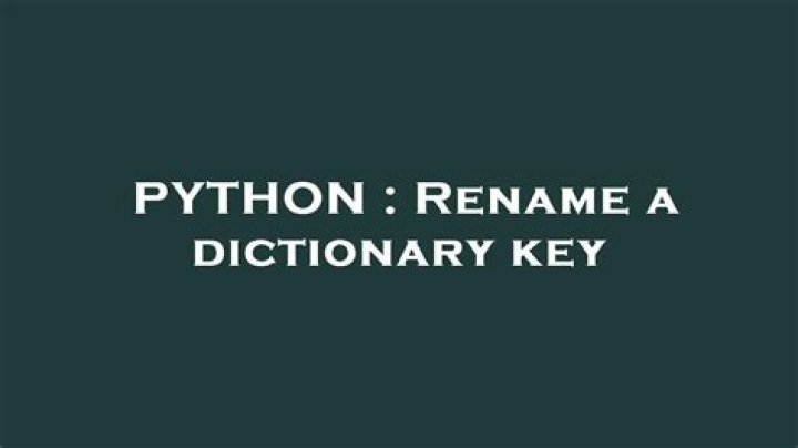 Rename a dictionary key