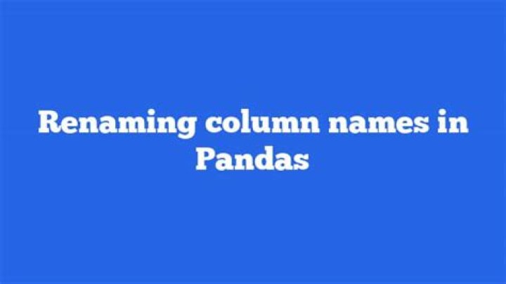 Renaming column names in Pandas