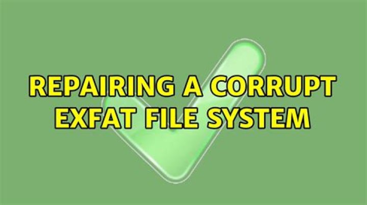 Repairing a corrupt exFat file system