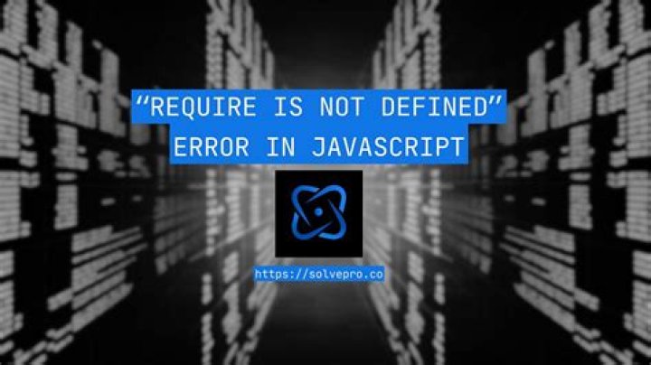 require is not define error