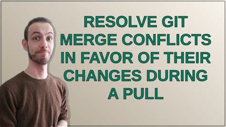 Resolve Git merge conflicts in favor of their changes during a pull