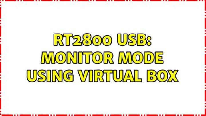 RT2800 USB: monitor mode using Virtual Box