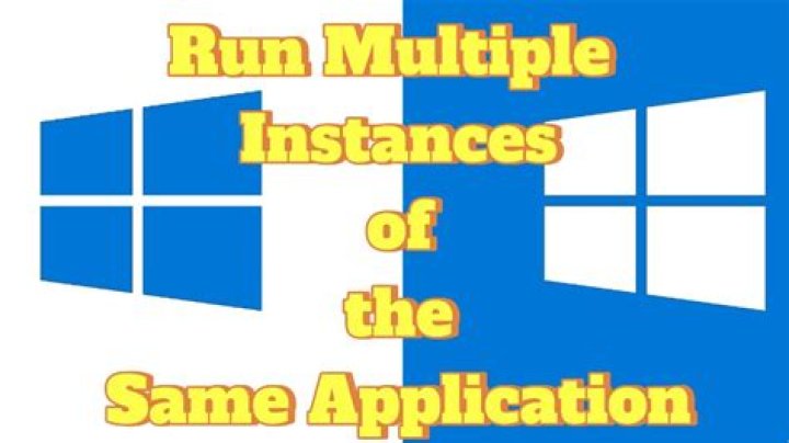 Run multiple instance of any windows application