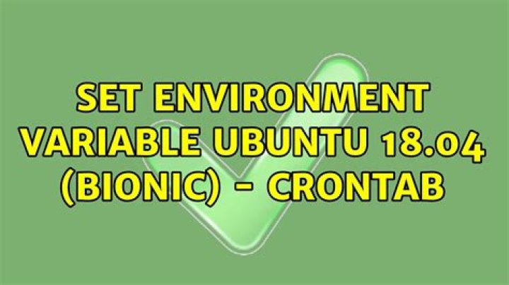 Set environment variable UBUNTU 18.04 (bionic) - Crontab