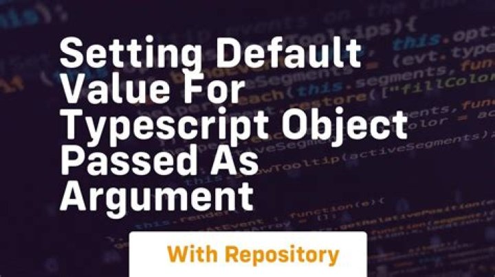 Setting default value for TypeScript object passed as argument