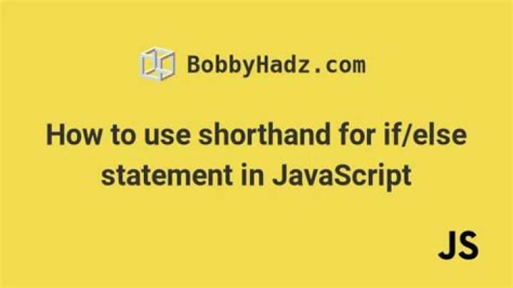 Shorthand for if-else statement